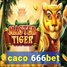 caco 666bet